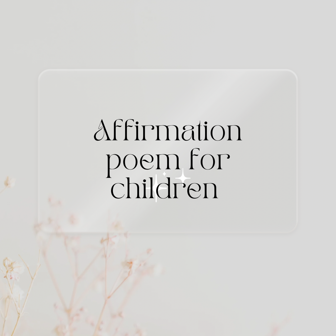 Affirmation poem (kids)